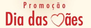 promocao-dia-das-maes